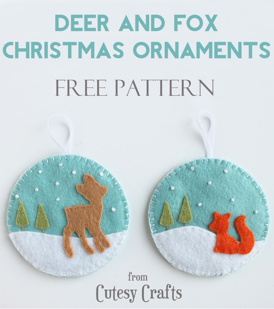 Deer and Fox Felt Christmas Ornaments with free patterns!